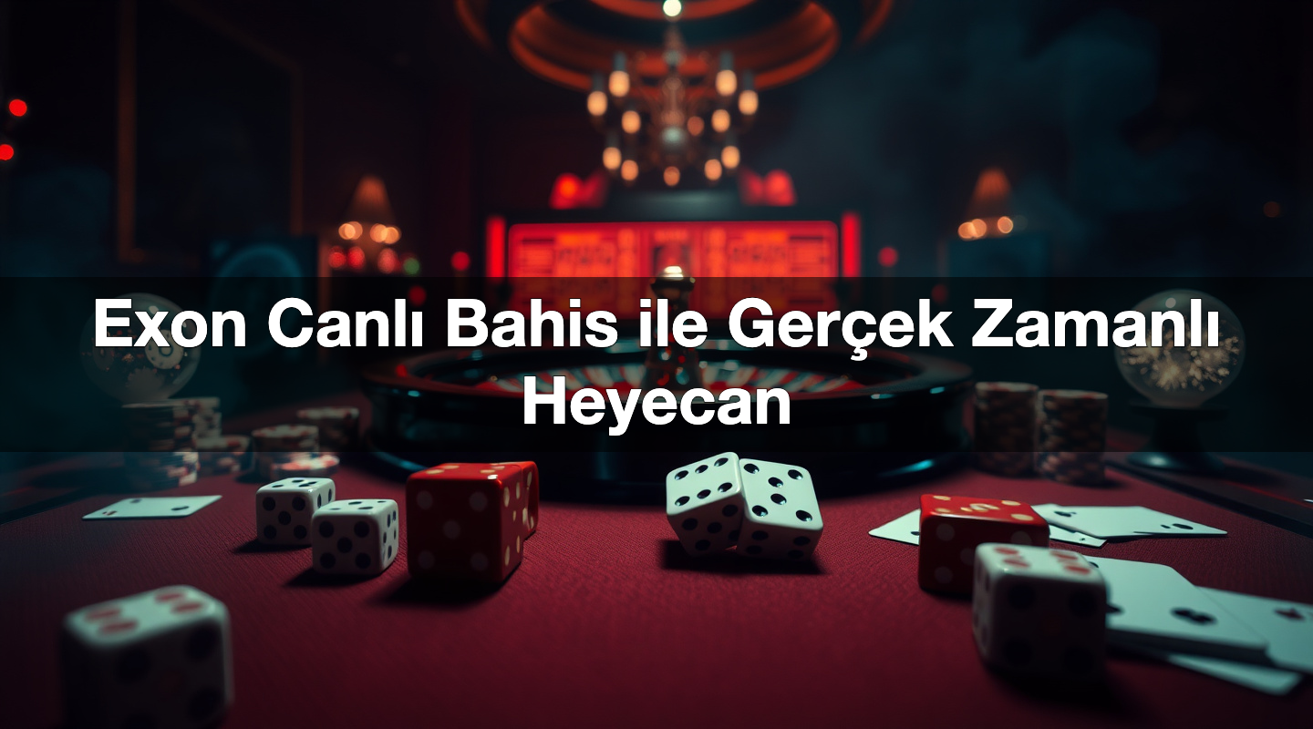 exon canl bahis ile ger ek zamanl heyecan 1784899936017